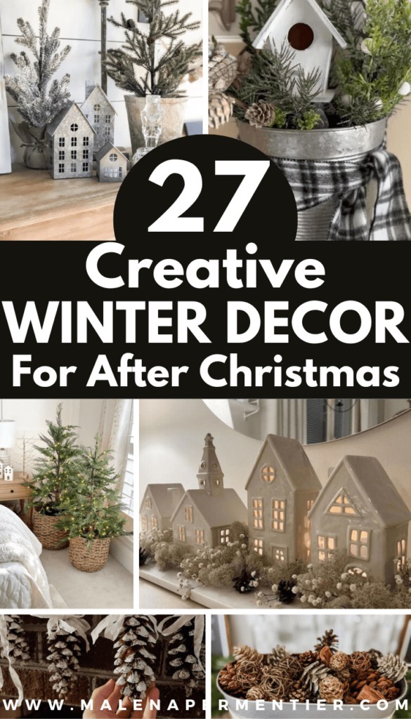 Refresh Your Home for Winter: 27 Cozy Post-Holiday Decorating Inspirations