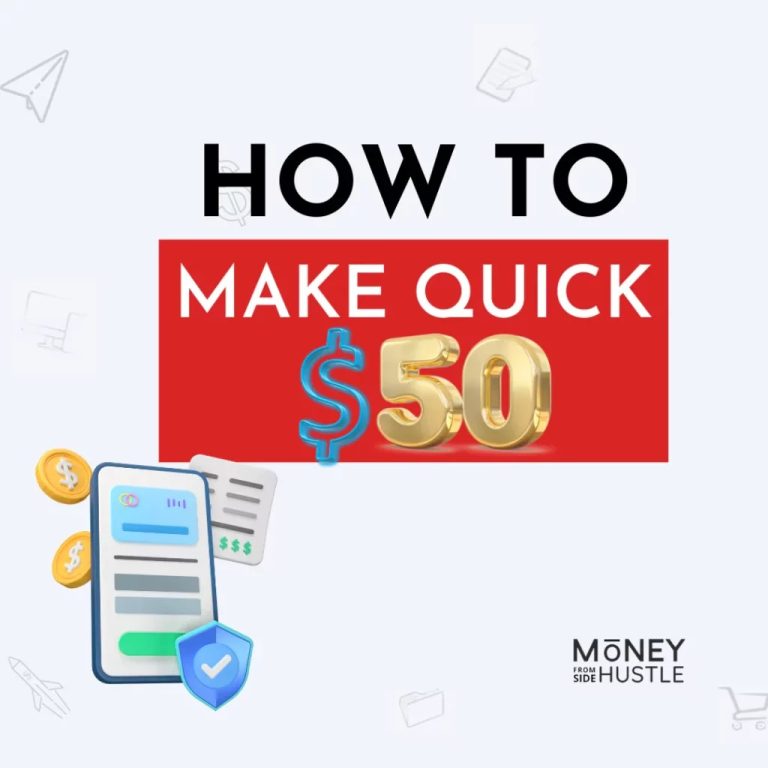 How to Make $50 Fast: Simple, Reliable Ways to Earn Quick Cash