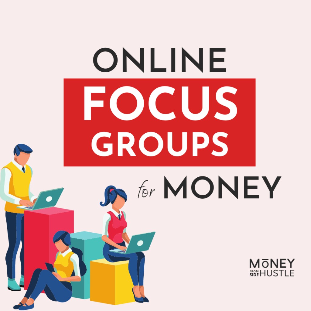 How to Find, Qualify For, and Make the Most of Paid Focus Groups from Home