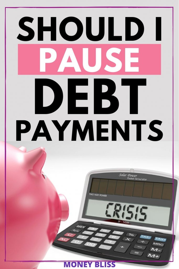 When (and How) to Pause Debt Payments Without Making Your Financial Picture Worse